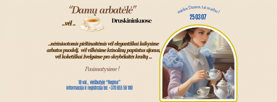 Damų arbatėlė Druskininkuose