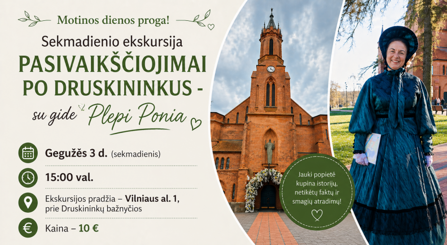 Sekmadienio ekskursija Pasivaikščiojimai po Druskininkus