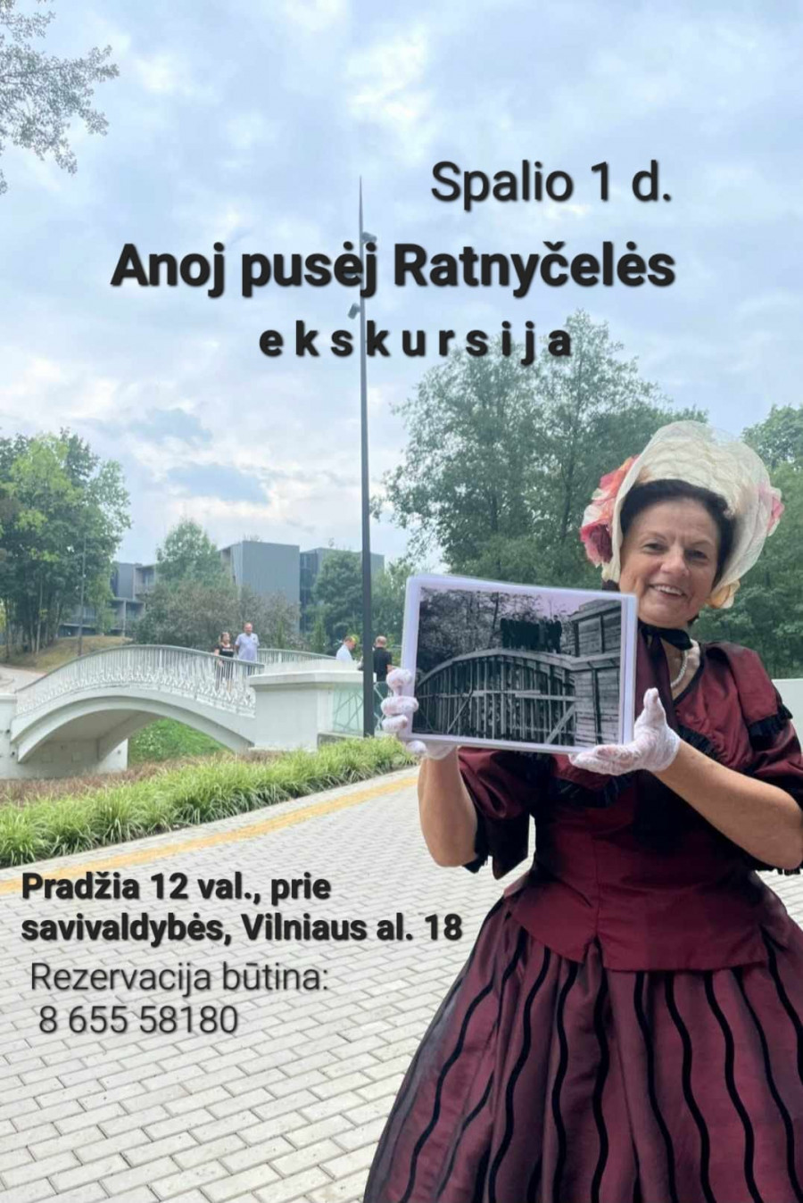 Anoj pusėj Ratnyčėlės | Ekskursija