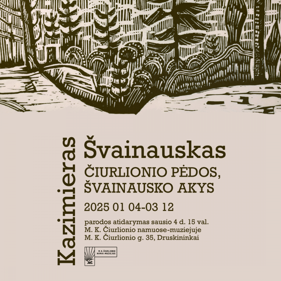 Kazimiero Švainausko grafikos kūrinių paroda „Čiurlionio pėdos, Švainausko akys“