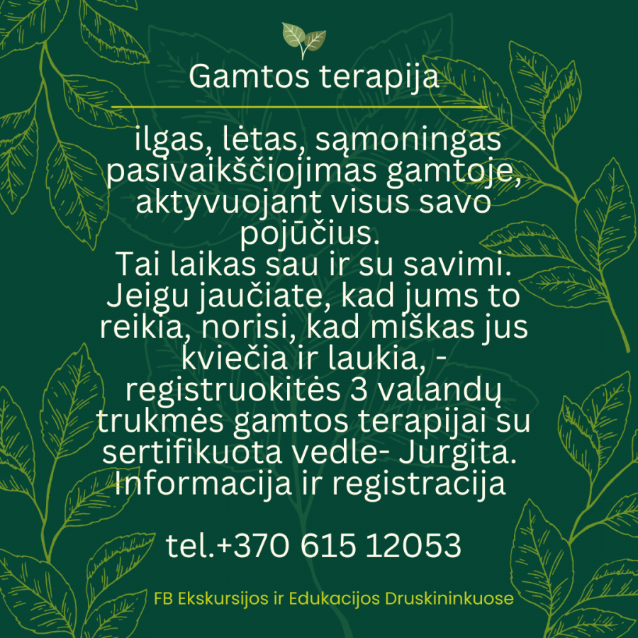 ,,Gamtos terapija Druskininkuose"