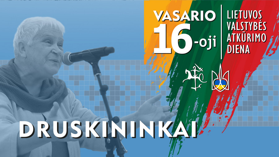 Vasario 16-oji – Lietuvos valstybės atkūrimo diena Druskininkuose