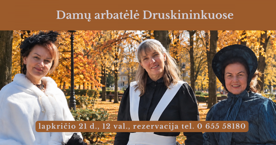 Damų arbatėlė Druskininkuose