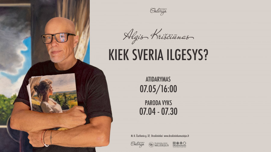 Algio Kriščiūno Tapybos darbų paroda ,,Kiek sveria ilgesys?“