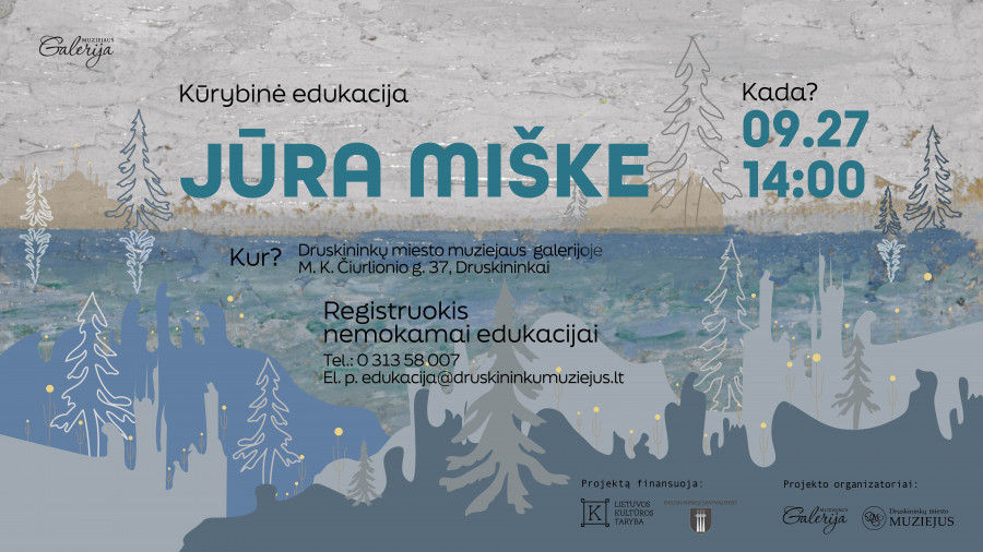 Kūrybinė edukacija JŪRA MIŠKE