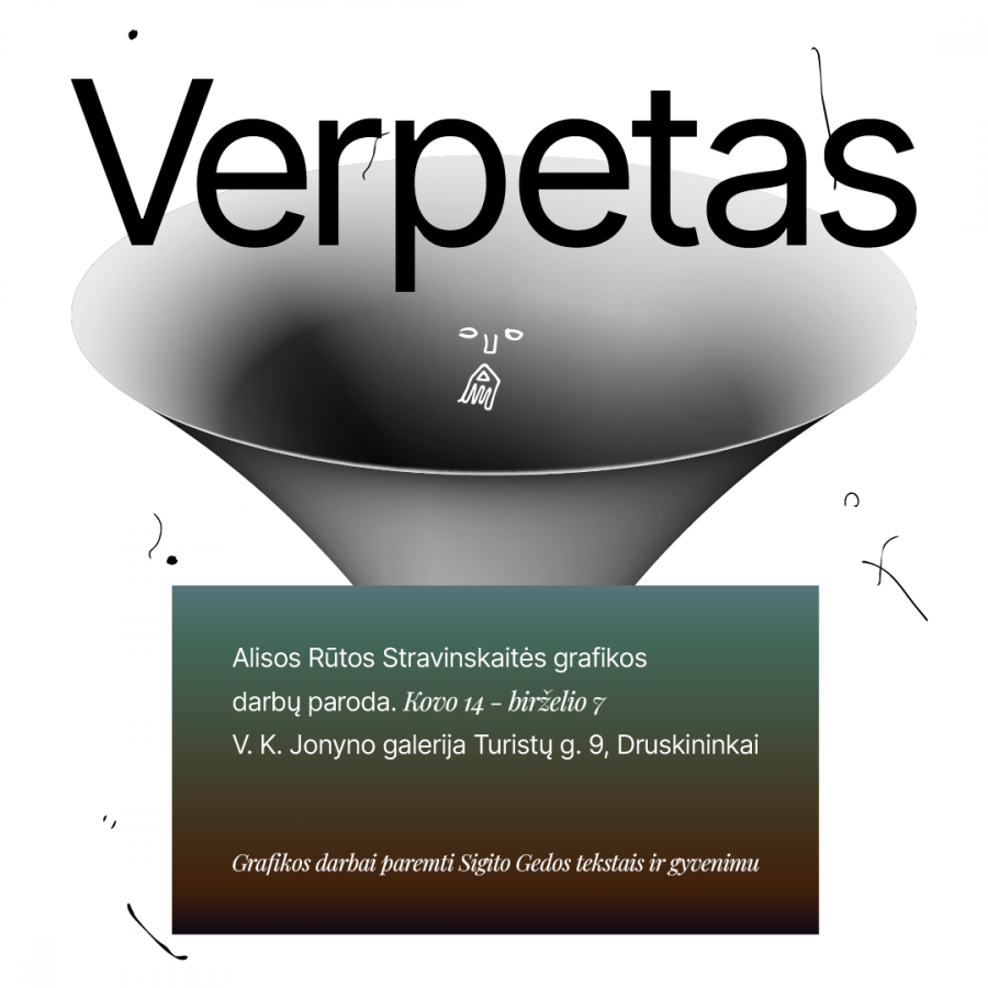 Alisos Rūtos Stravinskaitės grafikos darbų paroda "Verpetas"