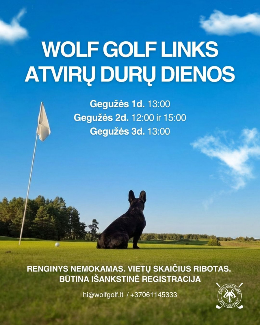 Wolf Golf Links - Vilkės Golfo Klubo Atvirų durų diena
