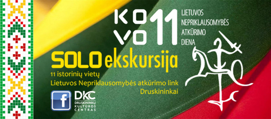 SOLO ekskursija: 11 istorinių vietų Lietuvos Nepriklausomybės atkūrimo link.