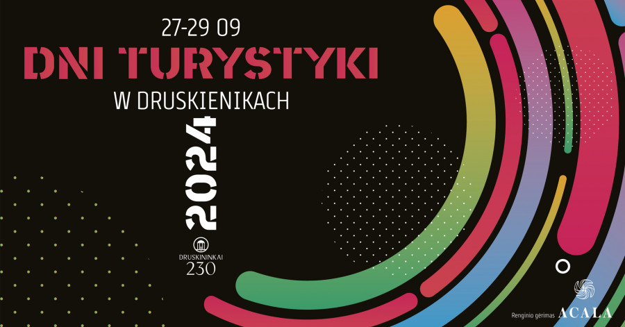 Dni Turystyki 2024 w Druskiennikach