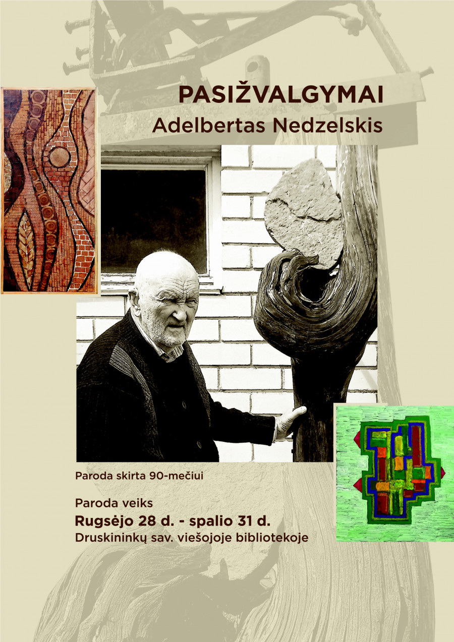 Adelberto Nedzelskio kūrybos darbų paroda "Pasižvalgymai"