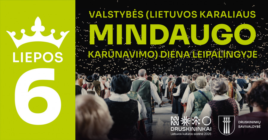 Valstybės (Lietuvos karaliaus Mindaugo karūnavimo) diena LEIPALINGYJE