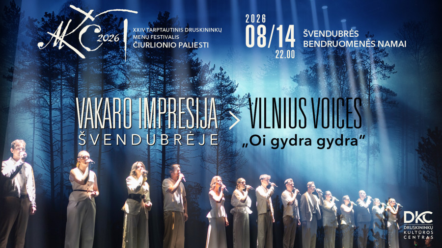 VAKARO IMPRESIJA ŠVENDUBRĖJE | VILNIUS VOICES „Oi gydra gydra“