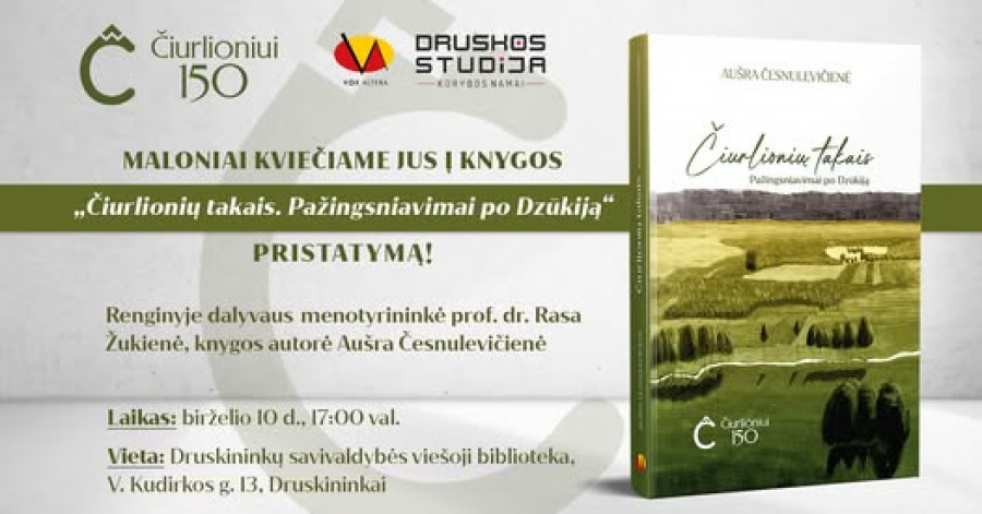Knygos „Čiurlionių takais. Pažingsniavimai po Dzūkiją“ pristatymas