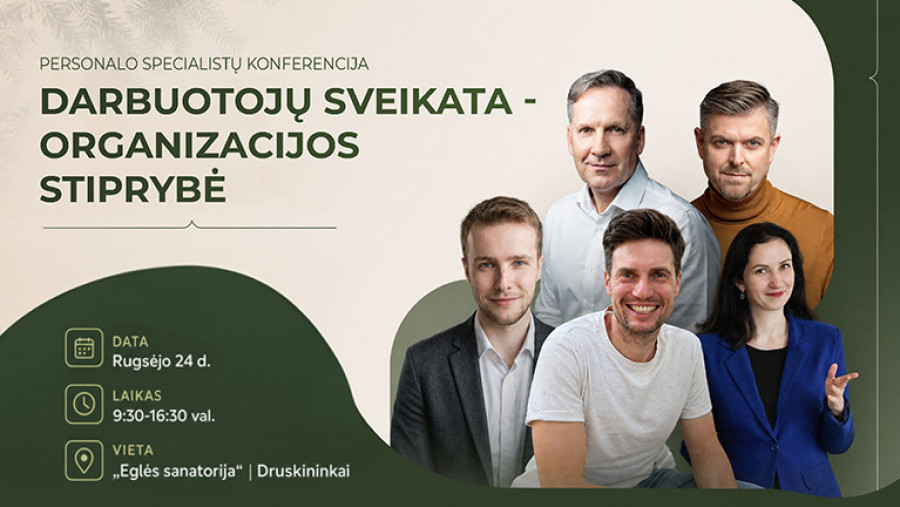 Konferencija „Darbuotojų sveikata – organizacijos stiprybė“