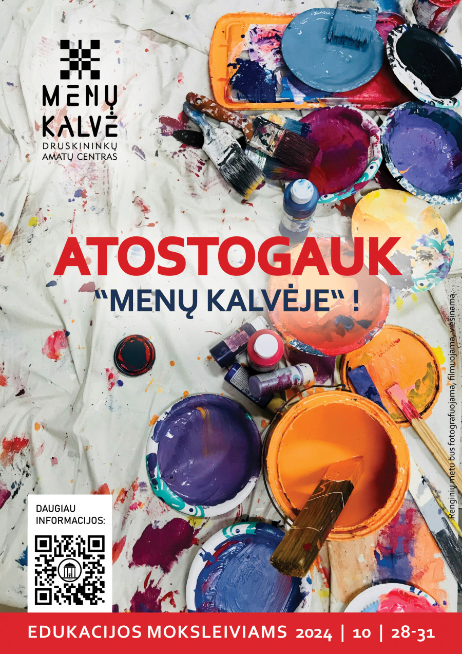 ATOSTOGAUK „Menų kalvėje“! Edukacijos moksleivių atostogoms