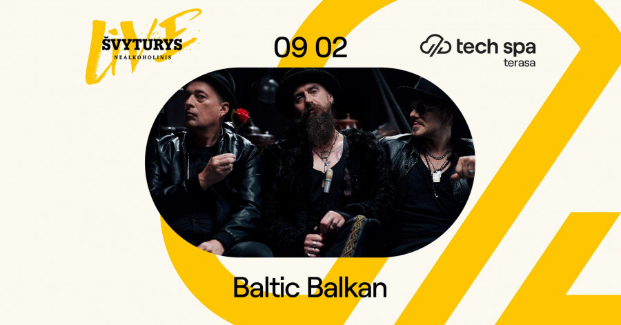BALTIC BALKAN | Švyturys Nealkoholinis Live
