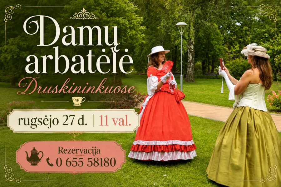 Damų arbatėlė Druskininkuose