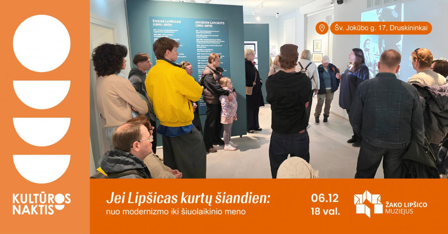 „Jei Lipšicas kurtų šiandien: nuo modernizmo iki šiuolaikinio meno“ / Kultūros naktis 2026