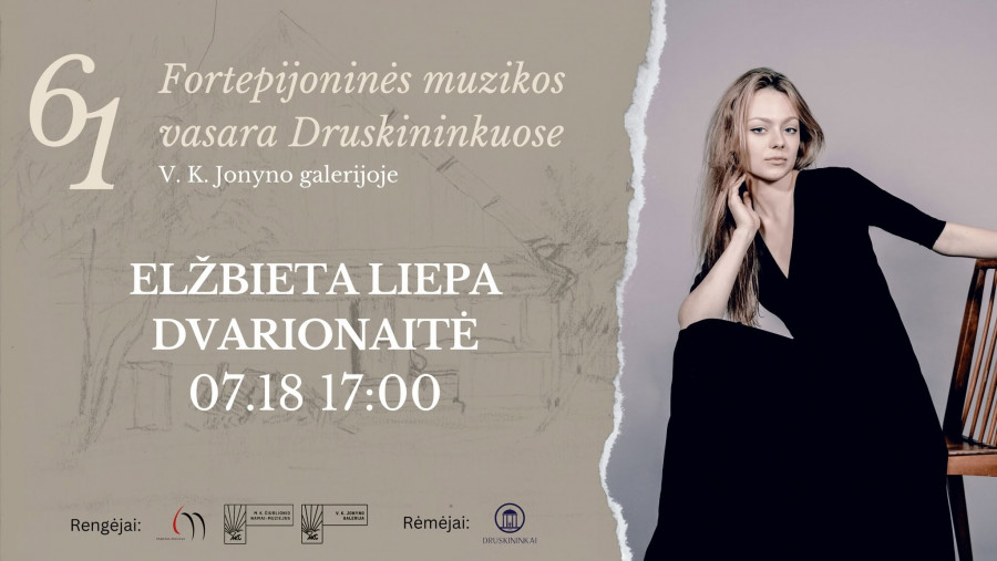 61 Fortepijoninė vasara | ELŽBIETA LIEPA DVARIONAITĖ