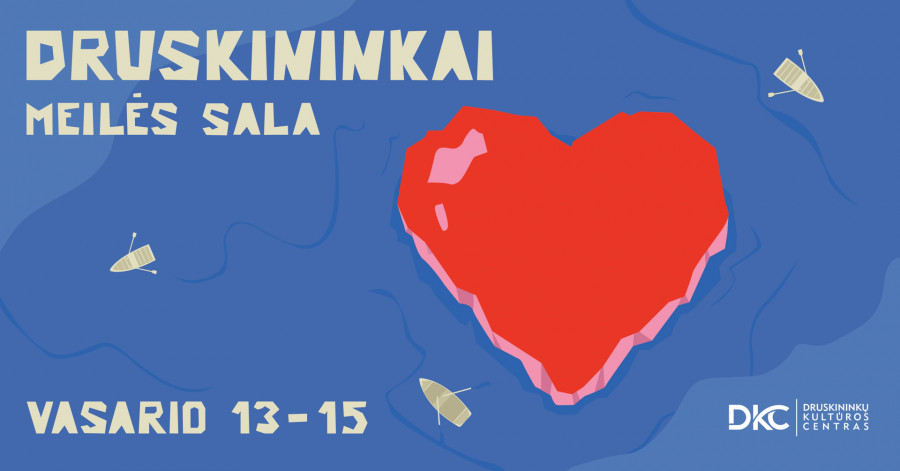 DRUSKININKAI – MEILĖS SALA