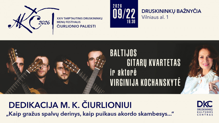 DEDIKACIJA M. K. ČIURLIONIUI „KAIP GRAŽUS SPALVŲ DERINYS, KAIP PUIKAUS AKORDO SKAMBESYS…“