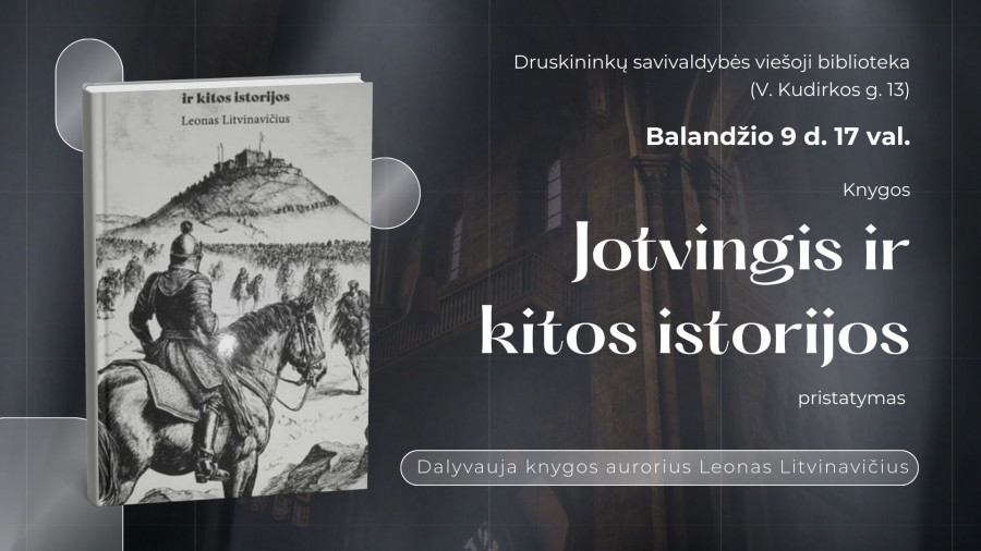 Knygos „Jotvingis ir kitos istorijos“ pristatymas