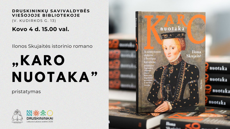 Vinco Krėvės Mickevičiaus premijos laureatės Ilonos Skujaitės istorinio romano ,,Karo nuotaka''pristaytymas