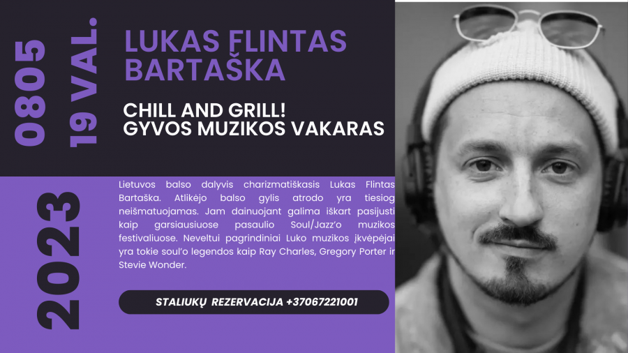 CHILL and Grill su Luku Flintu Bartaška