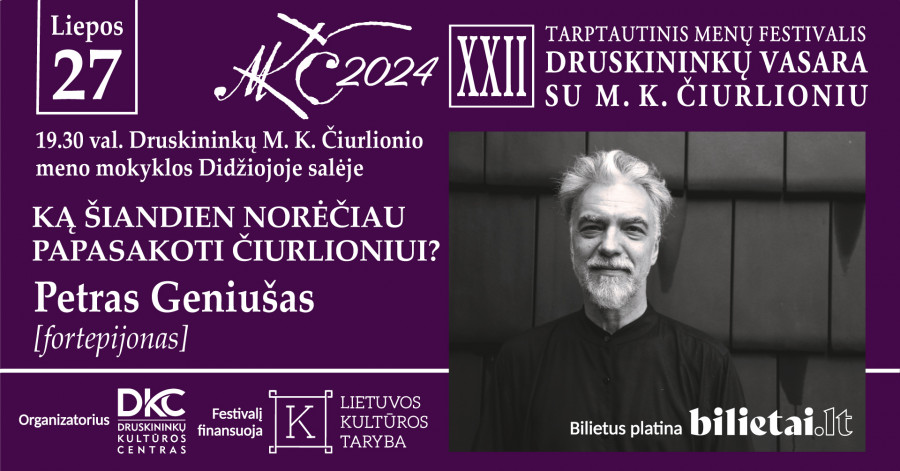 Druskininkai summer with M. K. Čiurlionis | "What would I like to tell Čiurlionis today?"