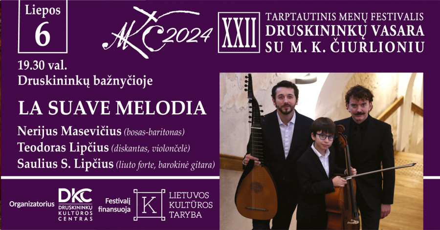 Lato w Druskiennikach z M. K. Čiurlionisem | „La Suave Melodia”