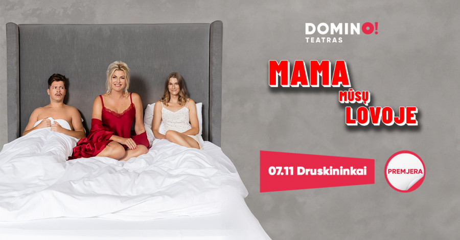 Komedija "Mama mūsų lovoje"