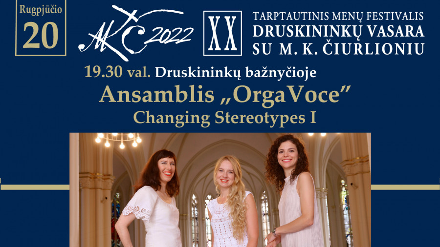 Ansamblio “ORGAVOCE” koncertas | Festivalis "Druskininkų vasara su M. K. Čiurlioniu"