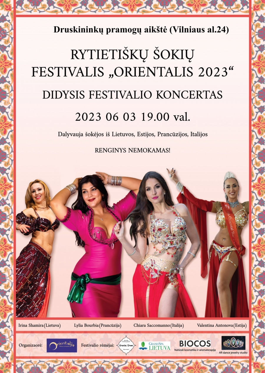 Rytietiškų šokių festivalis "ORIENTALIS 2023" | Didysis koncertas
