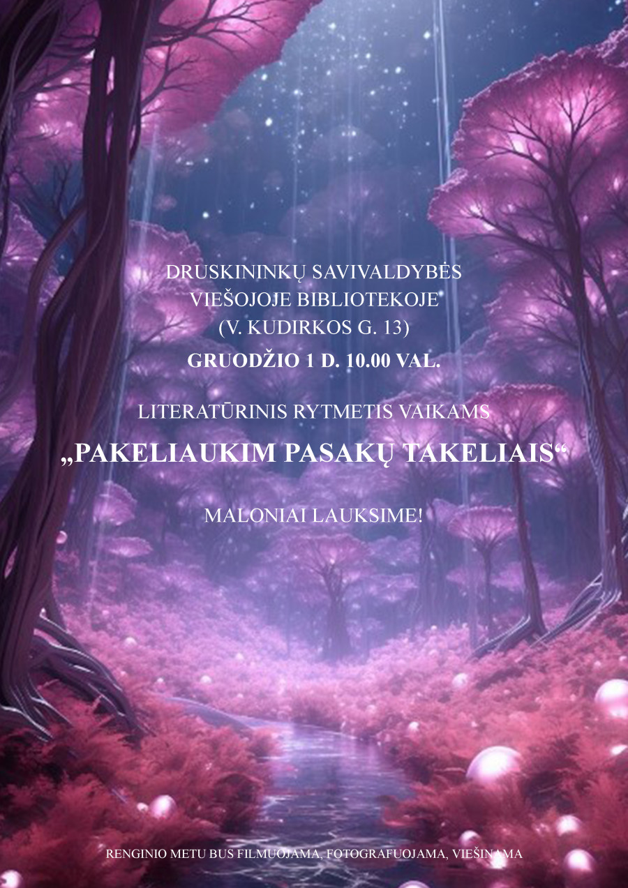 Literatūrinis rytmetis vaikams "Pakeliaukim pasakų takeliais"