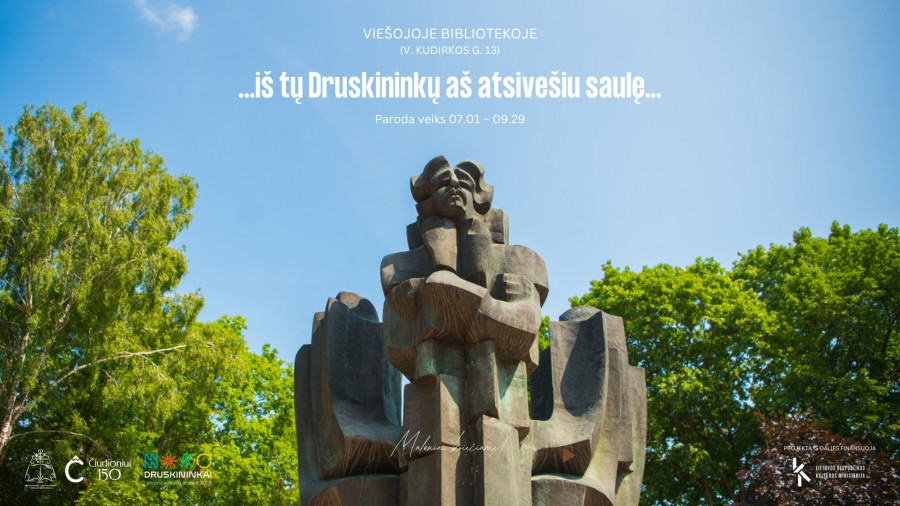 Paroda ...iš tų Druskininkų aš atsivešiu saulę...