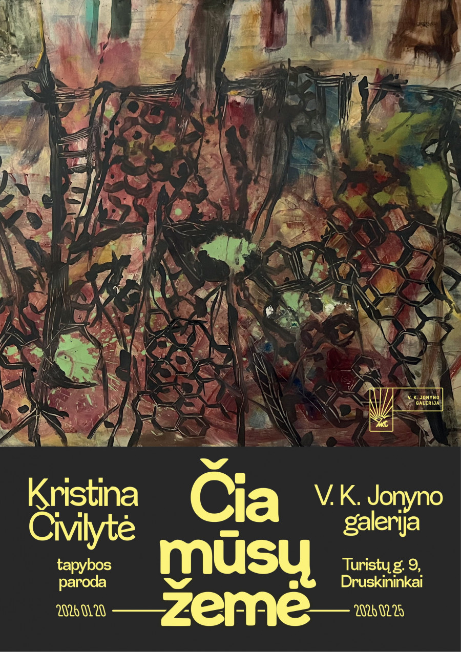 Kristinos Čivilytės tapybos paroda "Čia mūsų žemė"