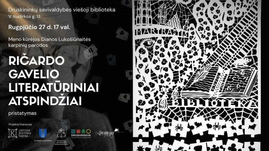 Dianos Lukošiūnaitės karpinių paroda ,,Ričardo Gavelio literatūriniai atspindžiai‘‘ pristatymas