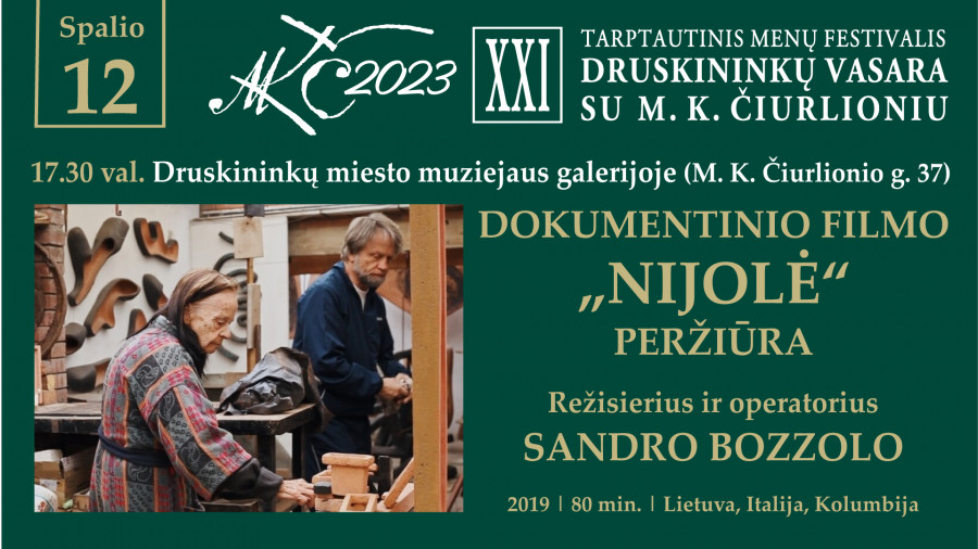 Dokumentinio filmo "Nijolė" peržiūra | Festivalis "Druskininkų vasara su M. K. Čiurlioniu"